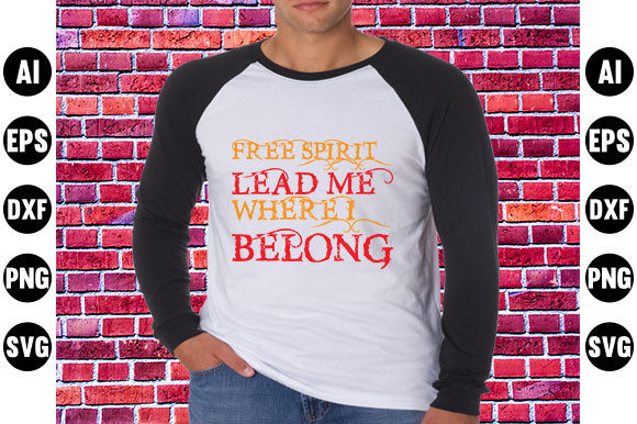 Adventure Quote Design: Free Spirit Graphics for T-Shirt Designs