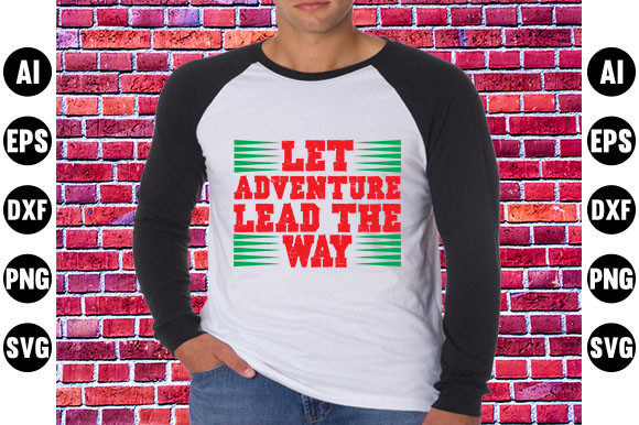 Adventure Quote Design Graphics for T-Shirt Designs