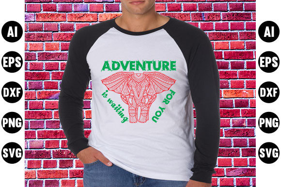 Adventure Quote Design: Graphics & T-Shirt Designs