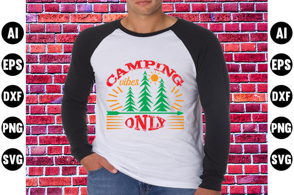 Adventure Quote Graphics: Camping Vibes T-Shirt Designs
