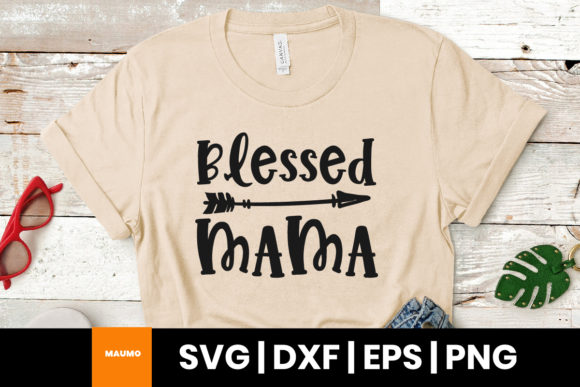 Blessed Mama SVG Quote: Graphics & Print Templates