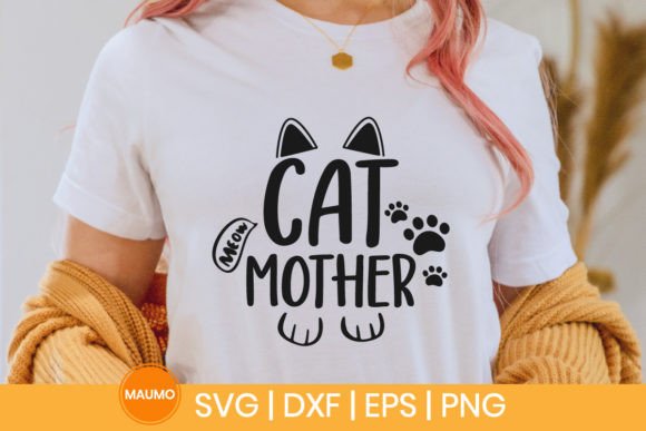 Cat Mother SVG Quote: Graphics & Print Templates
