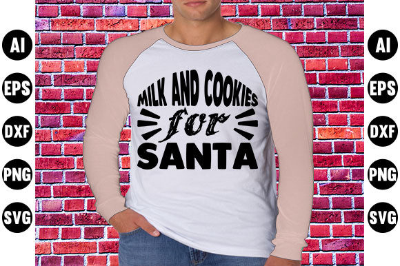 Christmas Quote Design: Milk & Cookie Graphics for T-Shirt Designs