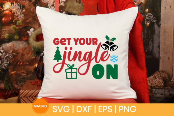 Get Your Jingle on Christmas SVG Graphics & Print Templates