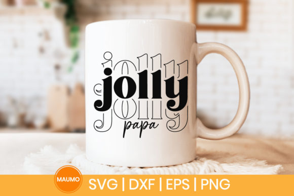 Jolly Papa Christmas SVG Quote: Graphics & Print Templates
