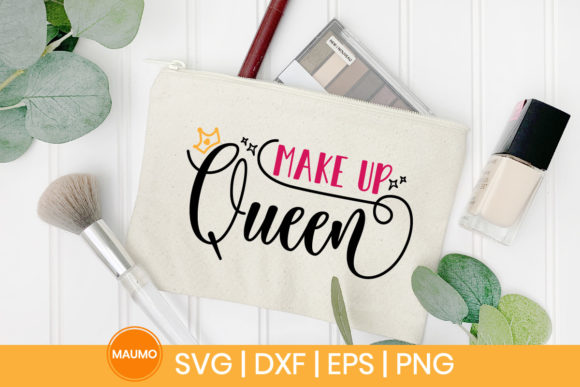 Make Up Queen SVG Quote: Graphics for Local Branding & Print Templates