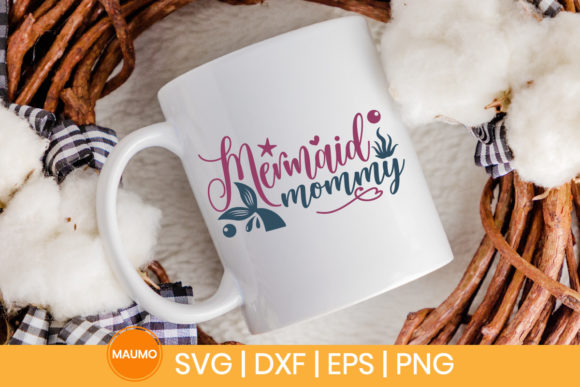 Mermaid Mommy SVG Quote: Graphics for Print Templates