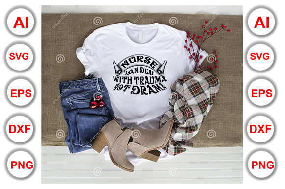 Nurse Quote Design: Graphics & T-Shirt Designs