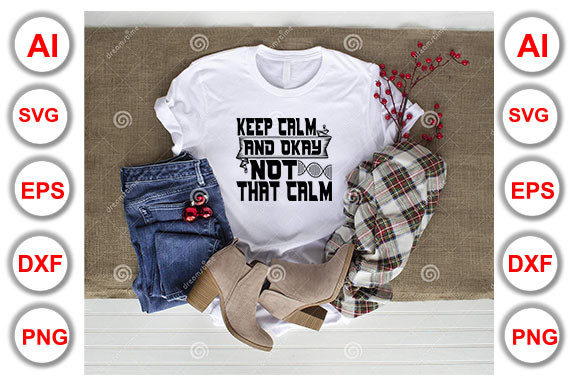 Nurse Quote Graphics: Keep Calm and Okay T-Shirt Designs